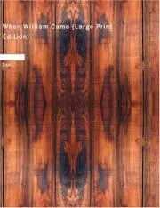 When William Came (Large Print Edition)