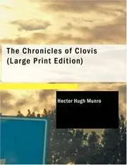 The Chronicles of Clovis (Large Print Edition)