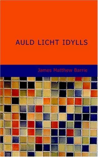 Auld Licht Idylls