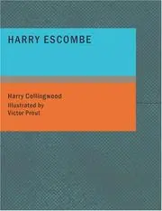 Harry Escombe (Large Print Edition)