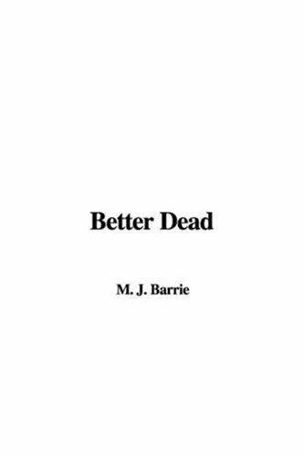 Better Dead