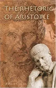 The Rhetoric of Aristotle