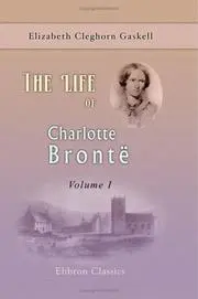 The Life of Charlotte Brontë
