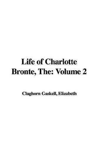 Life of Charlotte Bronte