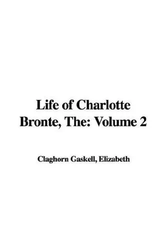 Life of Charlotte Bronte