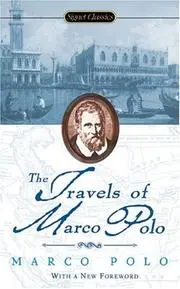 Travels of Marco Polo (Signet Classics)