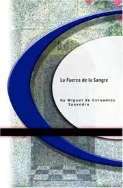 La Fuerza de la Sangre
