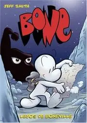 Bone vol. 1: Lejos de Boneville/ Bone vol 1