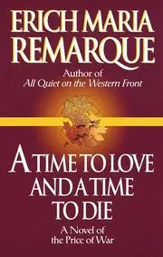 Time To Love and A Time to Die