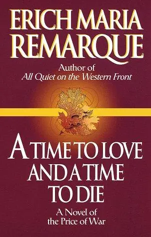 Time To Love and A Time to Die