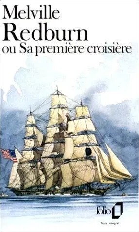 Redburn, ou, Sa première croisière