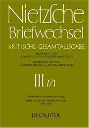 Nietzsche Briefwechsel Kritische Gesamtausgabe: Dritte Abteilung Siebenter Band 