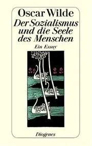 Der Sozialismus und die Seele des Menschen