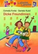 Dicke Freundinnen. ( Ab 6 J.).