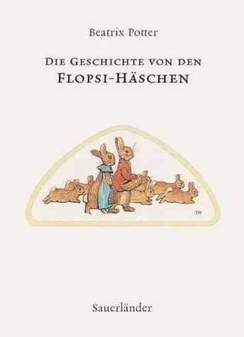 Die Geschichte Von Den Flopsi Haschen