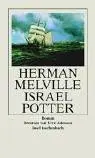 Israel Potter. Seine fünfzig Jahre im Exil.