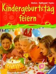 Kindergeburtstag feiern. ( Ab 4 J.).