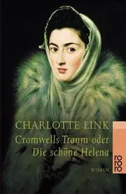 Cromwells Traum oder Die schöne Helena.