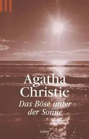 Das Böse unter der Sonne oder Rätsel um Arlena.