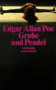 Grube und Pendel. Schaurige Erzählungen.