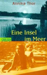 Eine Insel im Meer. ( Ab 12 J.).