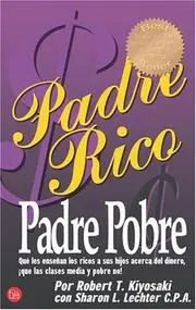 Padre Rico, Padre Pobre/Rich Dad Poor Dad
