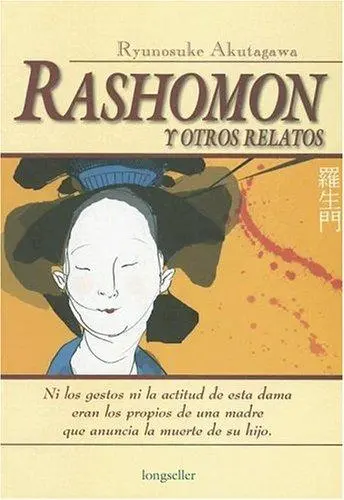 Rashomon y Otros Relatos (Clasicos Elegidos)