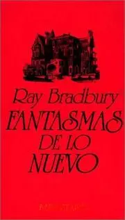 Fantasmas de lo nuevo