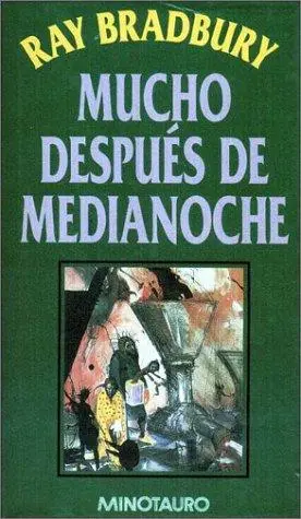 Mucho después de medianoche
