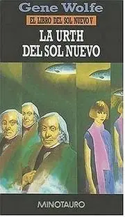 La Urth del Sol Nuevo / The Urth of the New Sun (Libro del Sol Nuevo)