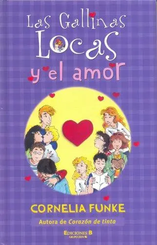 LAS GALLINAS LOCAS Y EL AMOR