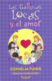 LAS GALLINAS LOCAS Y EL AMOR