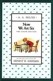 Now We Are Six (Full-Color Gift Edition)