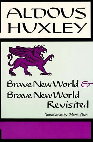 Brave New World & Brave New World Revisited