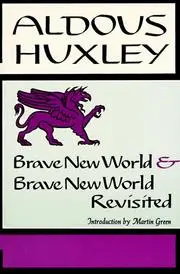 Brave New World & Brave New World Revisited