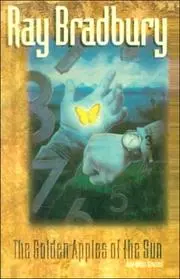 Golden Apples of the Sun and Other Stories