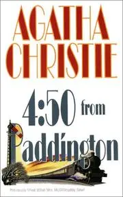 The 4:50 From Paddington (Previously title: What Mrs. McGillicuddy Saw!)