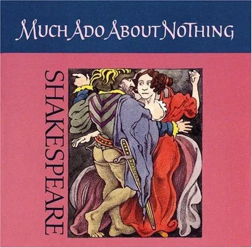 MUCH ADO ABOUT NOTHING