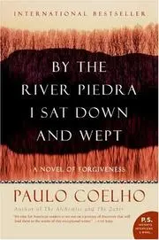By the River Piedra I Sat Down and Wept