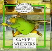 Samuel Whiskers (Beatrix Potter Little Hide-and-Seek Book) (Beatrix Potter Little Hide-and-Seek Book)