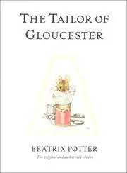 The Tailor of Gloucester (The World of Beatrix Potter)