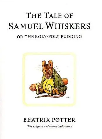 The Tale of Samuel Whiskers (The World of Beatrix Potter)