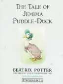 The Tale of Jemima Puddle-Duck (#9 of Potter's 23 Tales)