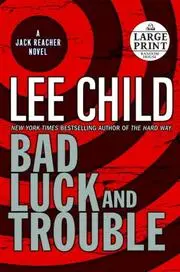Bad Luck and Trouble