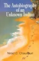 Autobiography of an Unknown Indian