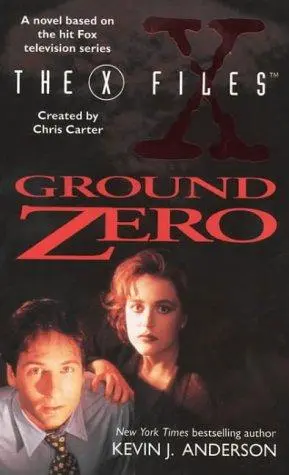 THE X FILES. GROUND ZERO.