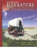 Prentice Hall: Literature: Timeless Voices, Timeless Themes: The American Experience