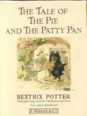 The Tale of the Pie and the Patty-Pan