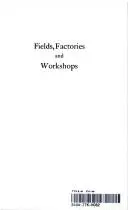 Fields Factories and Workshops