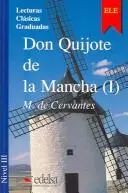 Don Quijote De La Mancha (I) (Coleccion Lecturas Clasicas Graduadas)